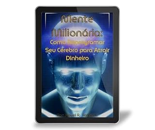 Livro Mente Milionaria: Como Reprogramar Seu Cérebro para Atrair Dinheiro