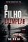 Livro O Filho Exemplar: Sombras em Ubatuba: Um Thriller Psicológico Sombrio sobre Trauma, Memória e Culpa