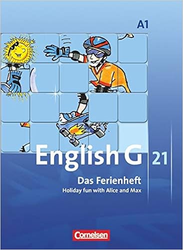 English G 21 Ausgabe A Band 1 5 Schuljahr Das Ferienheft Holiday Fun With Alice And Max Arbeitsheft Amazon De Schwarz Hellmut Seidl Jennifer Bucher