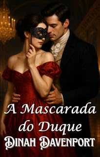 Livro A mascarada do duque (A Casa Sinclair Livro 1)