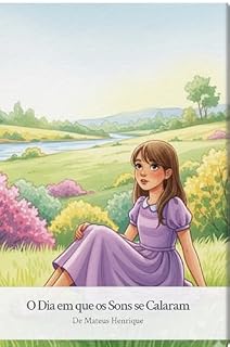 Livro O dia em que os Sons se Calaram (O Mundo das sensações)