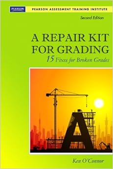 A Repair Kit for Grading: Fifteen Fixes for Broken Grades with DVD (2nd