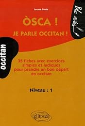 Òsca ! Je parle occitan (provençal) !