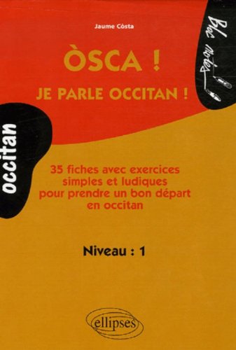 Òsca ! Je parle occitan (provençal) !
