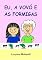Livro Eu, A Vovó E As Formigas