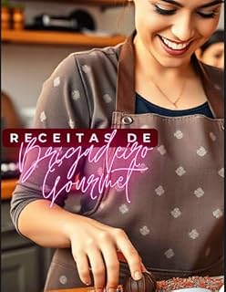 Livro Curso de Receitas de Brigadeiro gourmet.: Por Rebeca Sheneider