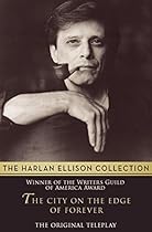 The City on the Edge of Forever: The Original Teleplay