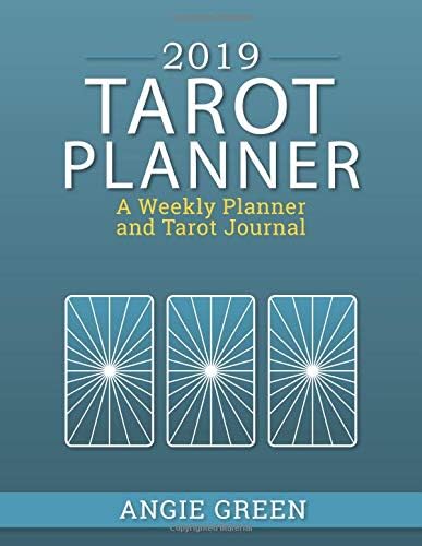 2019 Tarot Planner: A Weekly Planner and Tarot Journal Paperback – 18 Oct. 2018