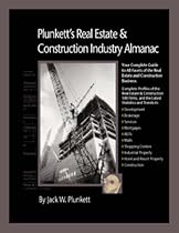 Plunkett's Real Estate And Construction Industry Almanac 2007: The Only Comprehensive Guide to the Real Estate & Construction Industry (Plunkett's Real Estate & Construction Industry Almanac) Plunkett's Real Estate And Construction Industry Almanac 2007: The Only Comprehensive Guide to the Real Estate & Construction Industry (Plunkett's Real Estate & Construction Industry Almanac)