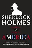 Front cover for the book Sherlock Holmes in America by Martin H. Greenberg