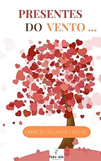 Livro Presentes do vento...