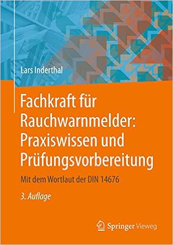 Fachkraft Fur Rauchwarnmelder Praxiswissen Und Prufungsvorbereitung Mit Dem Wortlaut Der Din 14676 Amazon De Inderthal Lars Bucher