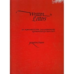 Written Letters: 22 Alphabets for Calligraphers