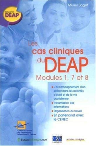 Les cas cliniques du DEAP : Modules 1, 7 et 8 by Muriel Saget