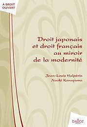 Droit japonais et droit français au miroir de la modernité