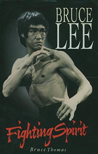 Bruce Lee: Fighting Spirit by Bruce Thomas (Hardcover)