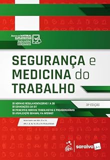 Livro Segurança e Medicina do Trabalho - 31ª Edição 2025
