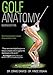 Golf Anatomy by Craig Davies, Vince DiSaia