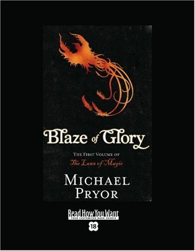 Blaze of Glory (Volume 1 of 2) (EasyRead Super Large 18pt Edition): The First Volume of the Laws of Magic