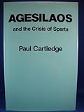 Agesilaos and the Crisis of Sparta, Cartledge, Paul, 0801835054