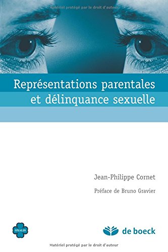 Représentations parentales et délinquance sexuelle