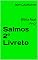 Livro Salmos 2º Livreto: Bíblia Real PHD (Salmos PHD Bíblia Real)