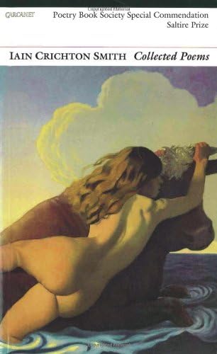 New Collected Poems: New Collected Poems: Iain Crichton Smith