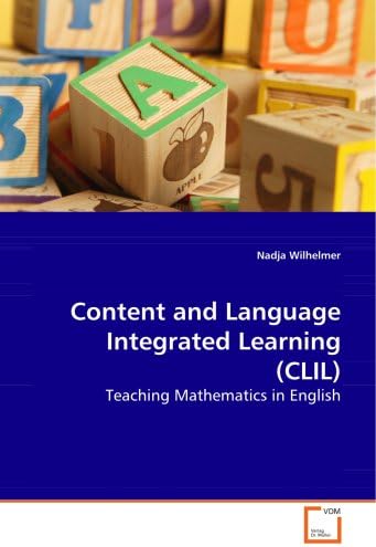 Content and Language Integrated Learning (CLIL): Teaching Mathematics in English