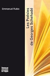 "Les  poésies" de Georges Schehadé