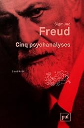 Cinq psychanalyses