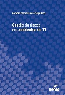 Livro Gestão de riscos em ambientes de TI (Série Universitária)