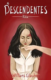 Livro As Descendentes: Rita