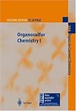 Organosulfur Chemistry I, , 3540657878
