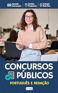 Apostilas Concursos Públicos - Português e Redação: Aprenda acentuação; Dúvidas frequentes; Redação nota dez