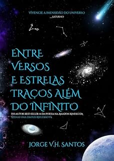 Livro Entre Versos e Estrelas Traços Além do Infinito (Saturno Livro 1)