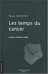 Les  temps du cancer