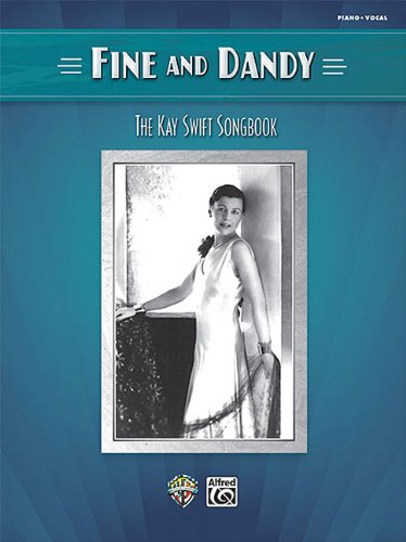 Fine And Dandy The Kay Swift Songbook Piano/Vocal (9780739075470)