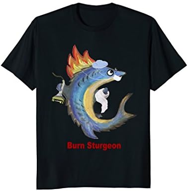 Funny Burn Surgeon T-shirt Gift -With Fire!