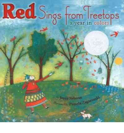[ { { Red Sings from Treetops: A Year in Colors } } ] By Sidman, Joyce( Author ) on Apr-01-2009 [ Hardcover ]