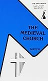 The Medieval Church. (The Anvil series)