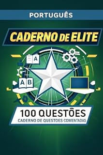 Livro Questões Comentadas de Língua Portuguesa – Volume 3: Caderno de Elite para Concursos da Educação (CADERNO DE ELITES)