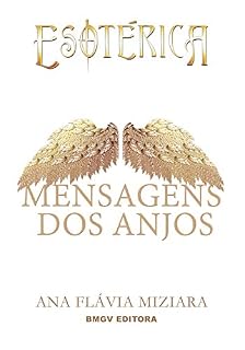 Livro Mensagens dos Anjos: Esotérica