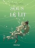Sous le lit by 