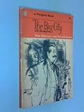 Front cover for the book The Big City or the New Mayhew by Alex Atkinson