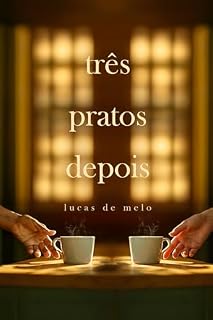 Livro Três Pratos Depois