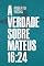 Livro A verdade sobre Mateus 16:24