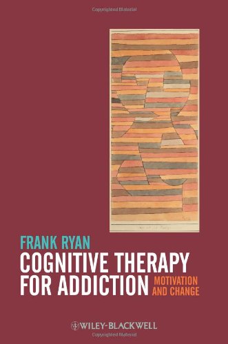 Cognitive Therapy for Addiction: Motivation and Ch ange