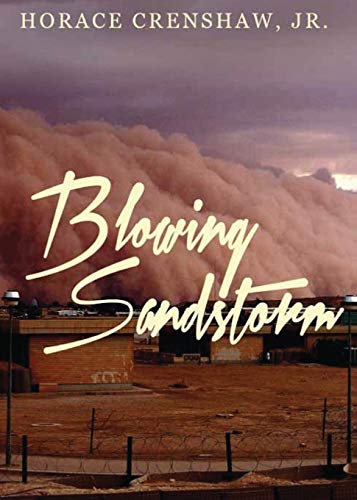 Blowing Sandstorm by Horace Crenshaw