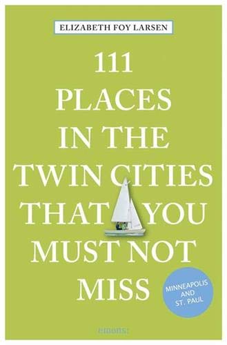 [D0wnl0ad] 111 Places in the Twin Cities That You Must Not Miss (111 Places in .... That You Must Not Miss)<br />PPT