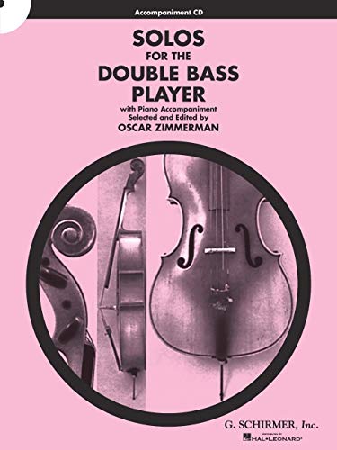 Solos For The Double Bass Player Double Bass And Piano Accompaniment Cd Hal Leonard Corp Zimmerman Oscar 0884088555580 Amazon Com Books